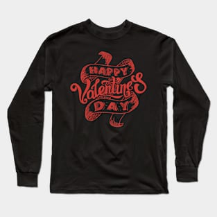 Happy Valentines Day Long Sleeve T-Shirt